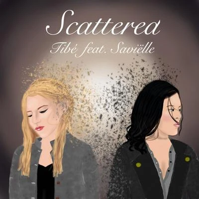 Tibe Scattered (feat. Saviëlle)