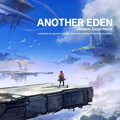 Mariam Abounnasr/光田康典/土屋俊輔 Another Eden Original Soundtrack