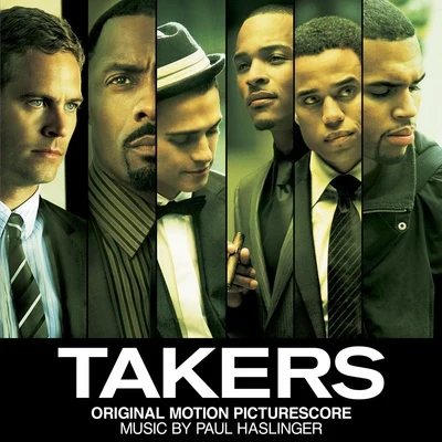 Paul Haslinger Takers (Original Motion Picture Soundtrack)