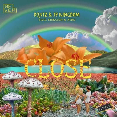 RQntz CLOSE (feat. Mikalyn & Xtro)