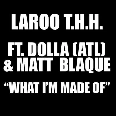 Laroo T.H.H. what IM mad EOF - single