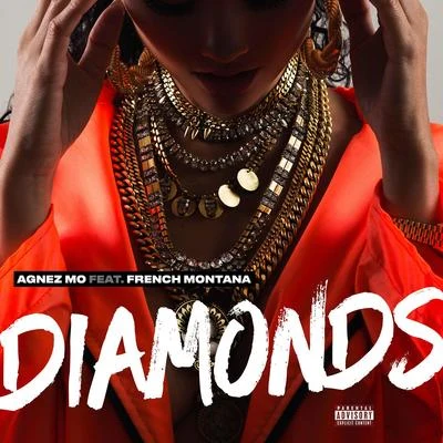 AGNEZ MO Diamonds (feat. French Montana)