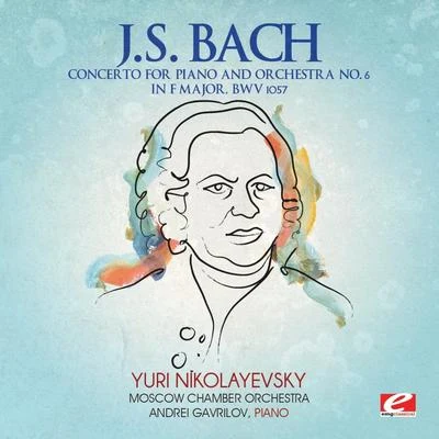 Moscow Chamber Orchestra J.S. Bach: Concerto for Piano and Orchestra No. 6 in F Major, BWV 1057 (Digitally Remastered)