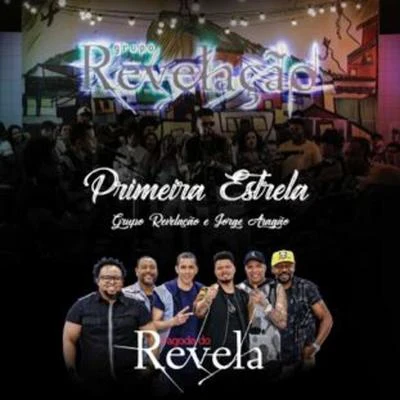 Grupo Revelação/Jorge Aragão Primeira Estrela (ao Vivo)