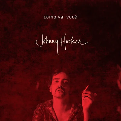 Johnny Hooker Como Vai Você