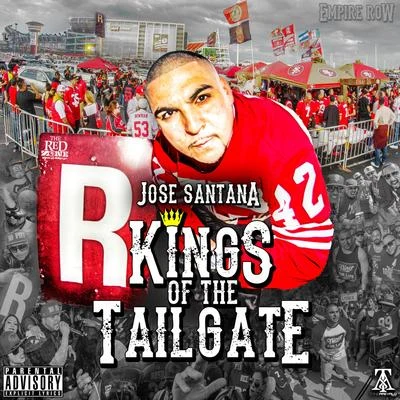 Jose Santana Kings of the Tailgate