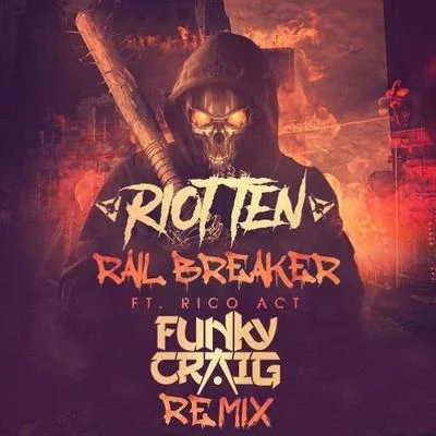 Funky Craig Rail Breaker (Funky Craig Remix)