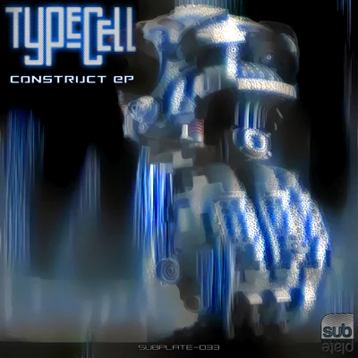 Typecell Construct EP