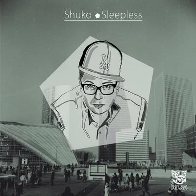 Shuko Sleepless