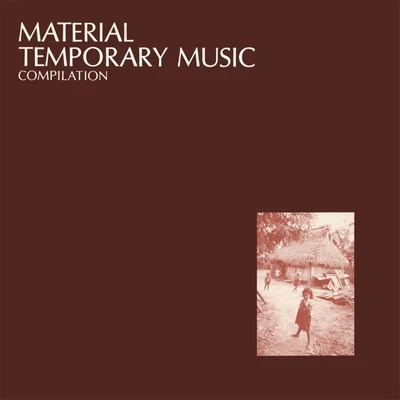 Material Temporary Music (Compilation)