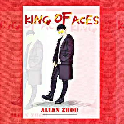 周凯翔 KING OF ACES (红)