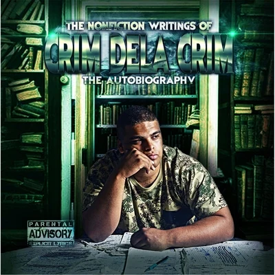 Crim Dela Crim The Non Fiction Writings of Crim Dela Crim (The Autobiography)