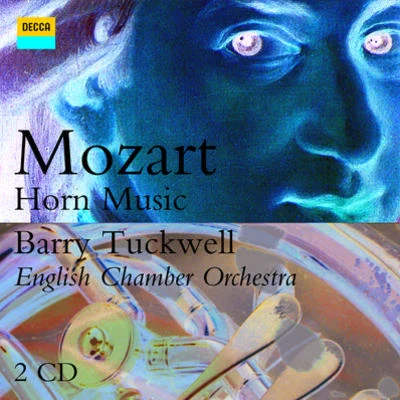 Barry Tuckwell Quintet for Piano, Oboe, Clarinet, Horn, and Bassoon in E flat, K. 452