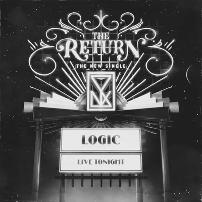 Logic The Return (Explicit)