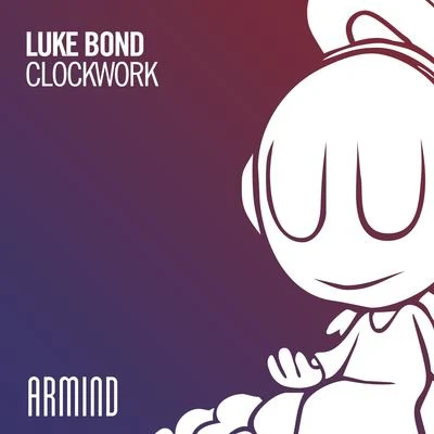 Luke Bond Clockwork