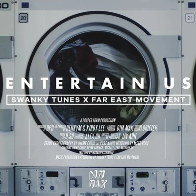 Swanky Tunes/Far East Movement Entertain Us