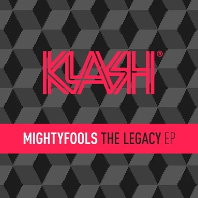 Mightyfools The Legacy EP