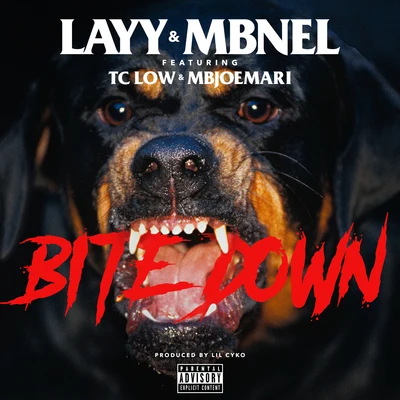 Layy/MBNEL Bite Down (feat. TC Low & Mbjoemari)