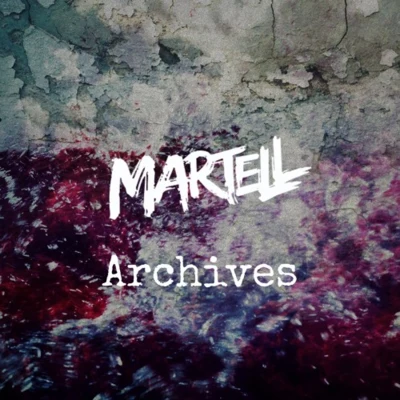 Martell On My Own (Martell Archives)