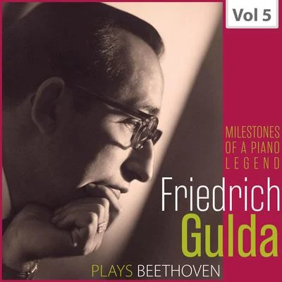 Vienna Philharmonic/Friedrich Gulda/Karl Bohm Milestones of a Piano Legend: Friedrich Gulda, Vol. 5