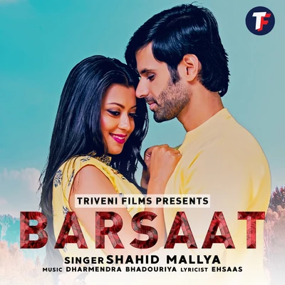 Shahid Mallya Barsaat - Single