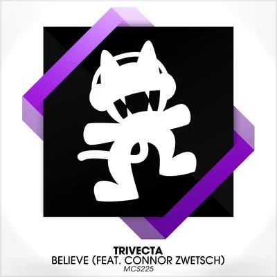 Trivecta Believe (feat. Connor Zwetsch)