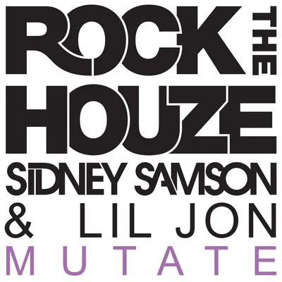 Sidney Samson Mutate