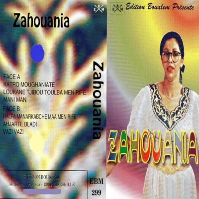 Zahouania K7 Collection : Zahouania