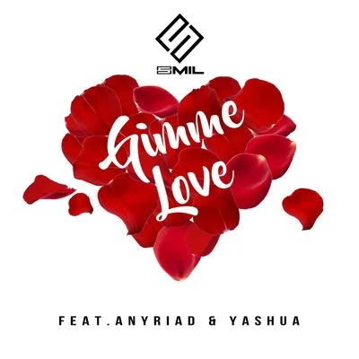 Yashua/Smil/AnyRiad Gimme Love