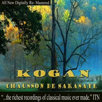 Leonid Kogan Kogan, Chausson de Sarasate