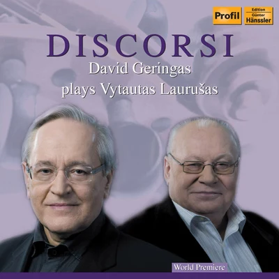 David Geringas LAURUSAS, V.: Discorso concitatoMadrigale strumentaleConcerto da camera (Discorsi - David Geringas Plays Vytautas Laurusas)