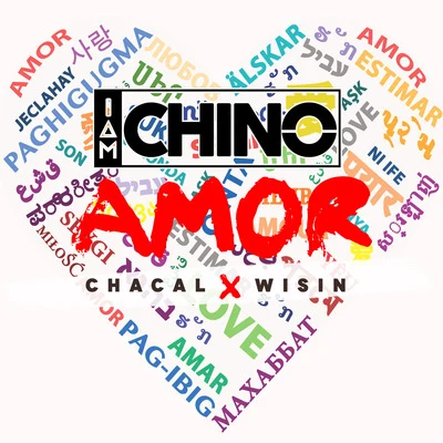 IAmChino Amor (feat. Chacal & Wisin)