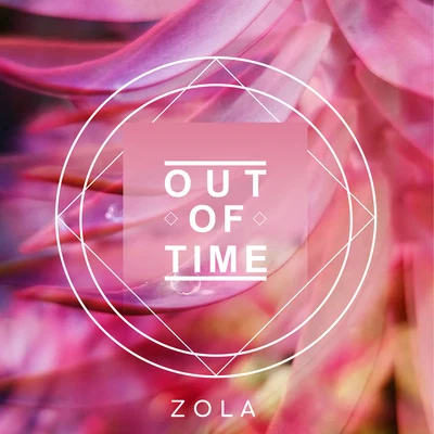 ZOLA Out of Time