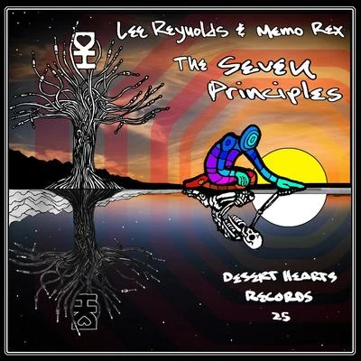 Lee Reynolds/Memo Rex The Seven Principles