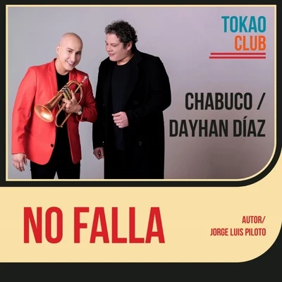 Dayhan Díaz/Tokao Club/Chabuco No Falla