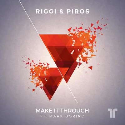 Riggi &amp; Piros Make It Through