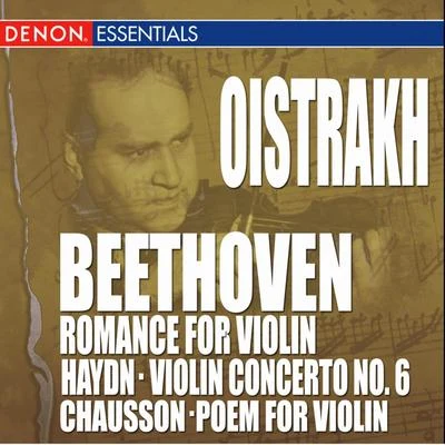 Various Artists/Igor Oistrakh Beethoven: Romance for Piano - Chausson: Poem for Violin - Haydn: Violin Concerto