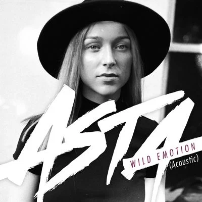 ASTA Wild Emotion (Acoustic)