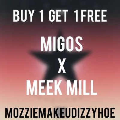 Mozzie 【Chopper】Buy 1 Get 1 Migos X Meek Mill Type Beat