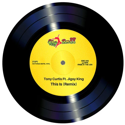 Jigsy King/Tony Curtis This Is (Remix)