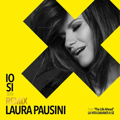 Laura Pausini Io sì (Seen) [From “The Life Ahead (La vita davanti a sé)”] [Remix]