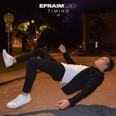 Efraim Leo Timing EP (Clean Version)