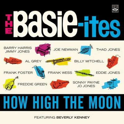 Beverly Kenney/The Basie-ites How High the Moon