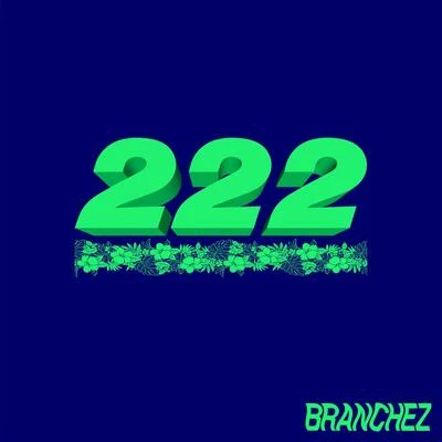 Branchez 222 - EP