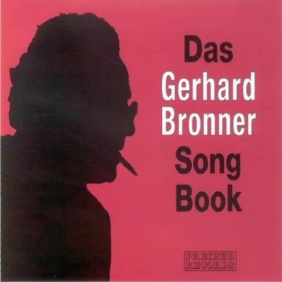 Gerhard Bronner Das Gerhard Bronner Song Book