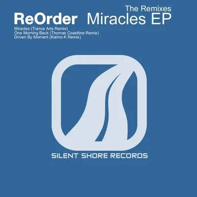 ReOrder Miracles EP - The Remixes