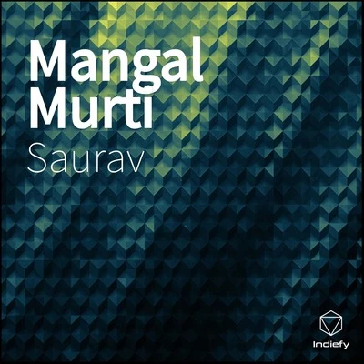 Saurav Mangal Murti