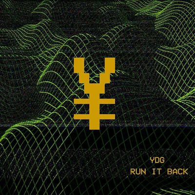 YDG Run It Back