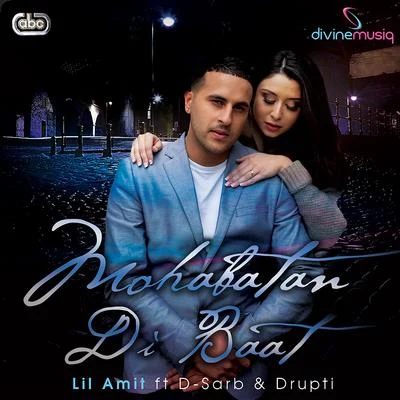 Drupti/Lil Amit/D-Sarb Mohabatan Di Baat