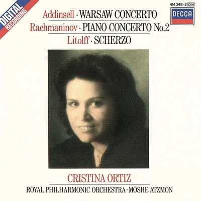 Cristina Ortiz Rachmaninov: Piano Concerto No. 2Addinsell: Warsaw ConcertoLitolff: Scherzo